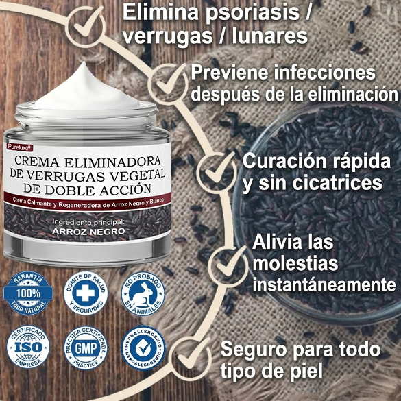Pureluxo® CremaBlancoCalmante y Regeneradora de Arroz NegroY  (Para el tratamiento de verrugas, crecimientos cutáneos, imperfecciones e hiperpigmentación)
